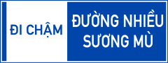 Biển báo I.445c - Đường nhiều sương mù